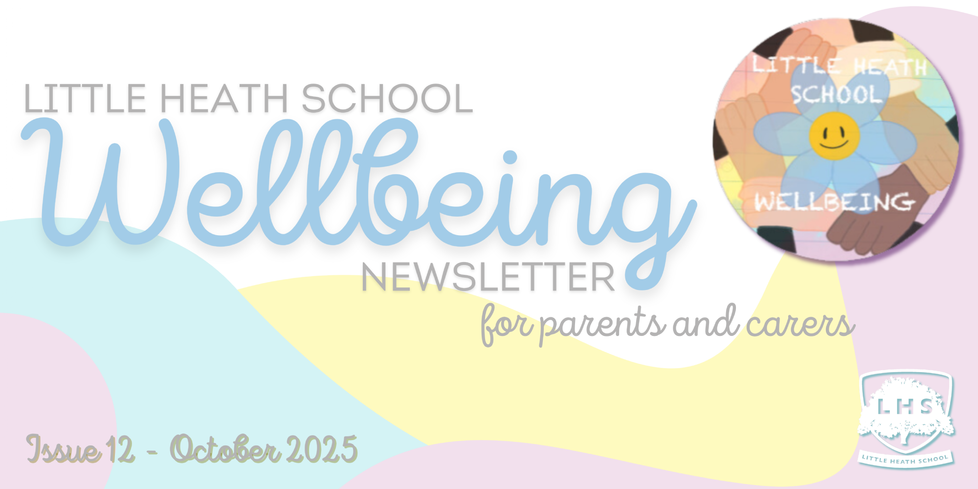 LHS Wellbeing Newsletter - Issue 11 LHS Wellbeing Newsletter - Issue 11